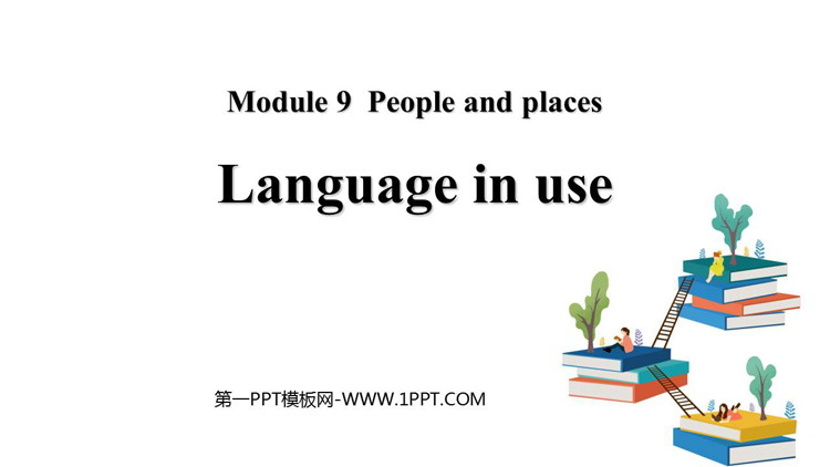 《Language in use》People and places PPT教学课件