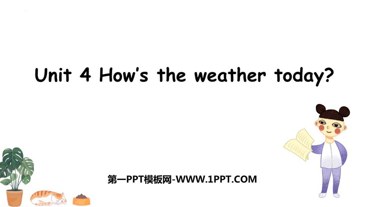 《How\s the weather today?》PPT优质课件
