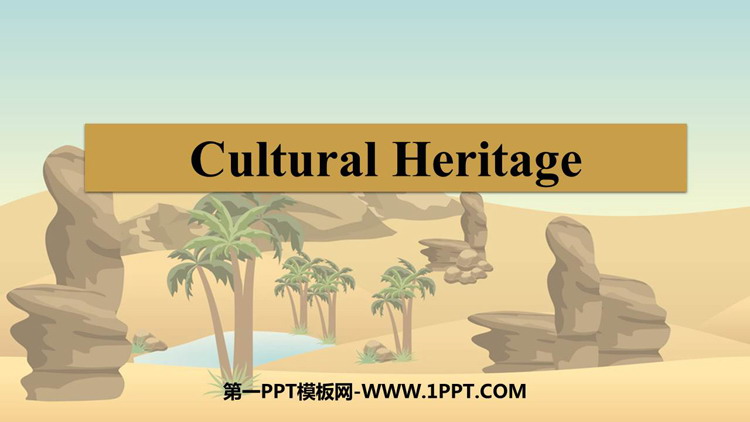 《Cultural Heritage》PPT下载