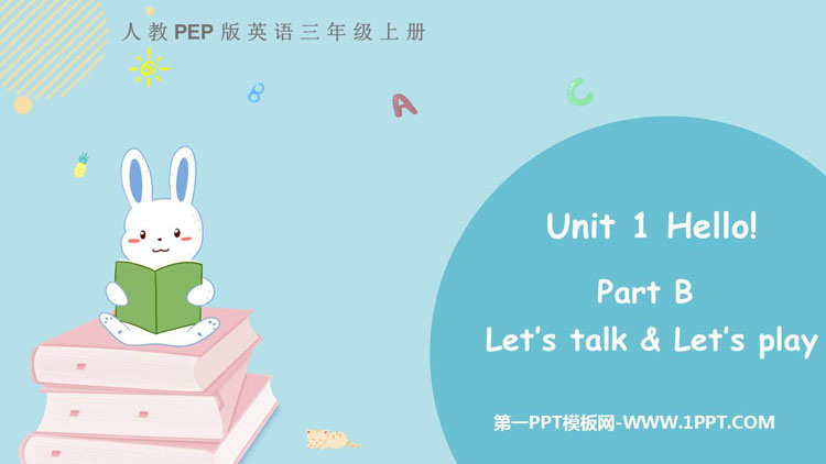 《Hello!》PartB PPT免费课件(第1课时)