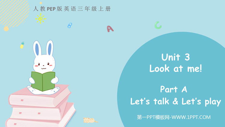 《Look at Me!》PartA PPT免费下载(第1课时)