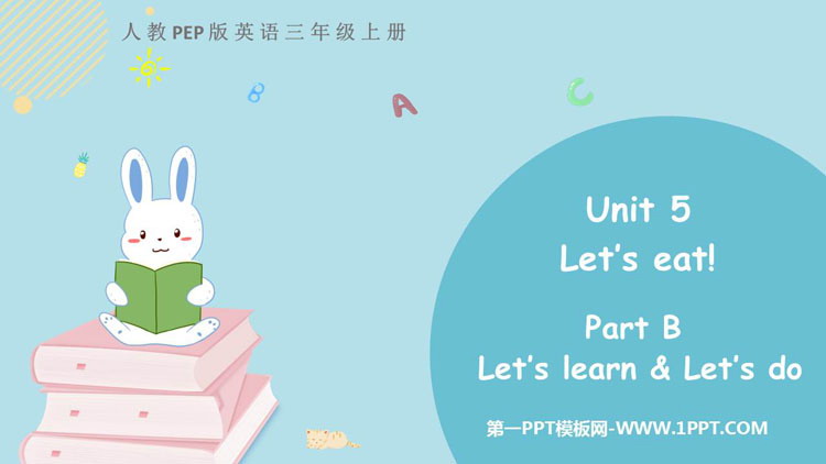 《Let\s eat!》PartB PPT免费课件(第2课时)