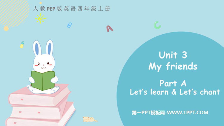 《My friends》PartA PPT课件下载(第2课时)