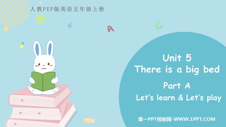 《There is a big bed》PartA PPT教学课件(第2课时)