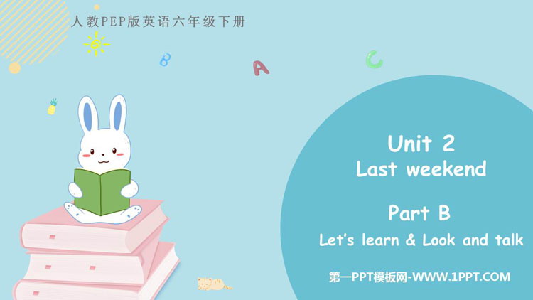 《Last weekend》PartB PPT教学课件(第2课件)