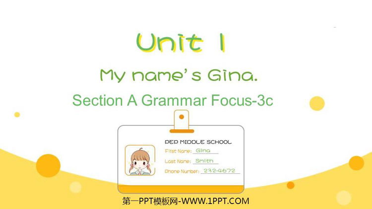 《My name\s Gina》SectionA PPT教学课件(第2课时)