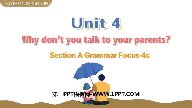 《Why don\t you talk to your parents?》SectionA PPT教学课件(第3课时)