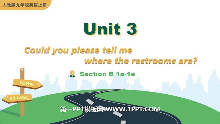《Could you please tell me where the restrooms are?》SectionB PPT课件(第1课时)