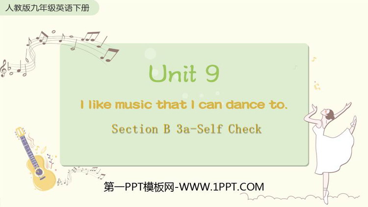 《I like music that I can dance to》SectionB PPT教学课件(第3课时)