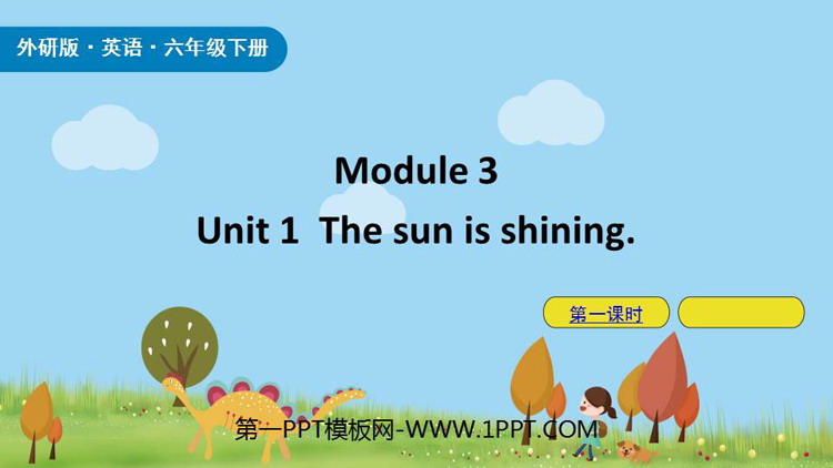 《The sun is shining》PPT课件(第1课时)