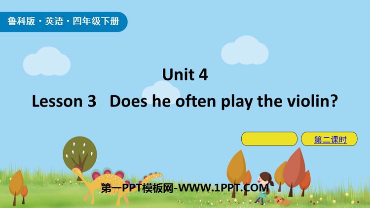 《Does he often play the violin?》Weekend PPT下载(第2课时)