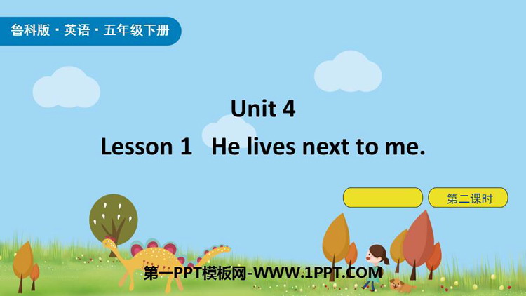 《He lives next to me》Neighbourhood PPT课件(第2课时)