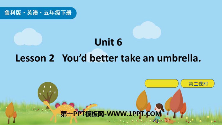 《You\d better take an umbrella》Plan for the Summer PPT下载(第2课时)