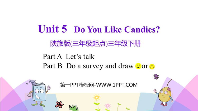 《Do You Like Candies?》PPT教学课件(第2课时)