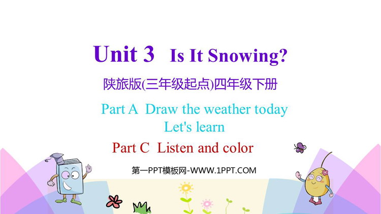 《Is It Snowing?》PPT教学课件(第1课时)