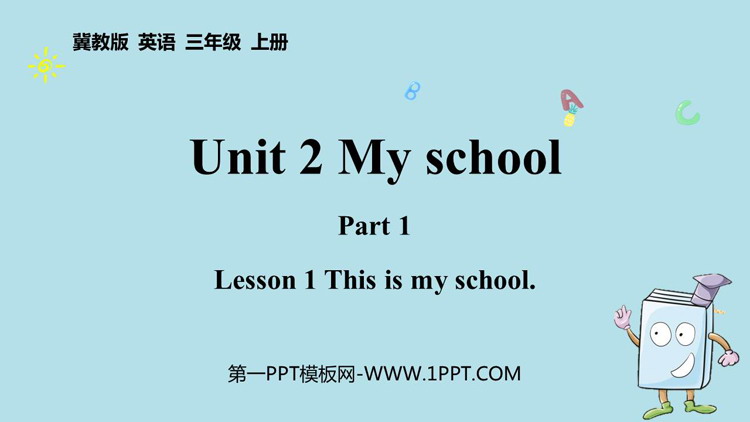 《This is my school》Lesson1 PPT课件