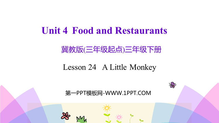 《A little monkey》Food and Restaurants PPT课件
