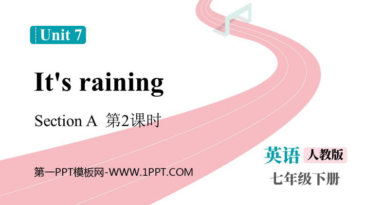 《It\s raining》SectionA PPT免费课件(第2课时)