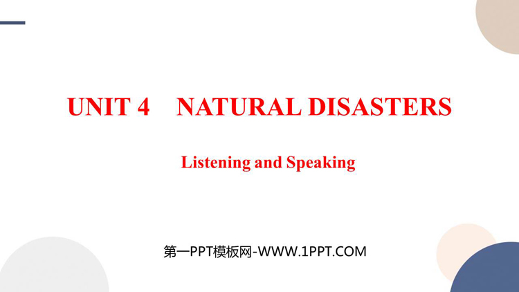 《Natural Disasters》Listening and Speaking PPT课件下载