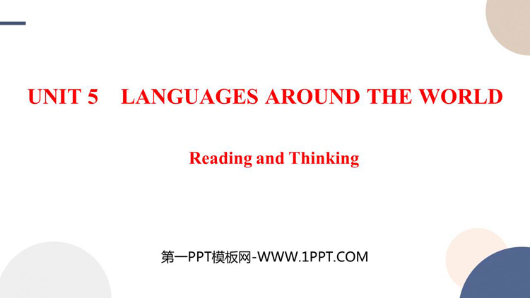 《Languages Around The World》Reading and Thinking PPT教学课件