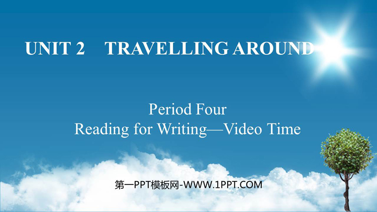 《Travelling Around》Period Four PPT课件