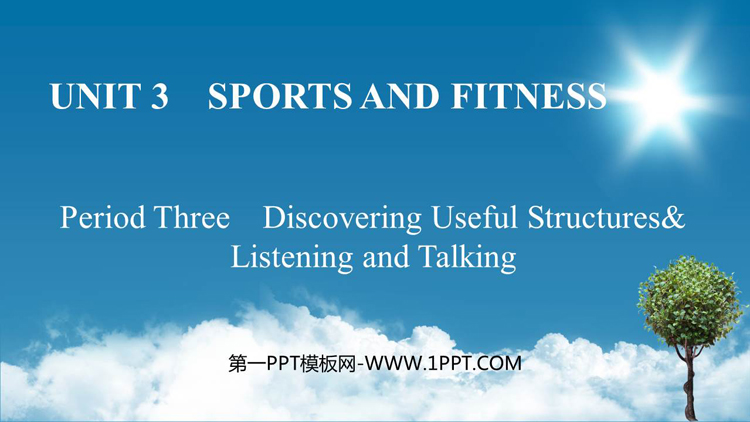 《Sports and Fitness》Period Three PPT课件