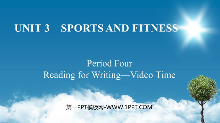 《Sports and Fitness》Period Four PPT课件