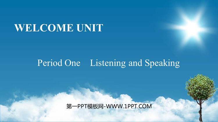 《Welcome Unit》Period One PPT课件